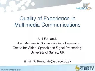 Quality of Experience in Multimedia Communications