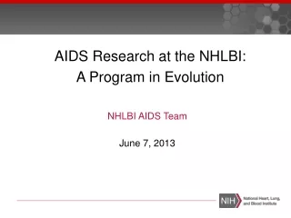 AIDS Research at the NHLBI: A Program in Evolution