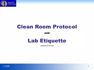 Clean Room Protocol and Lab Etiquette Updated 4/19/2016