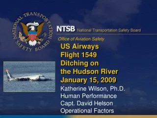 US Airways Flight 1549  Ditching on the Hudson River January 15, 2009