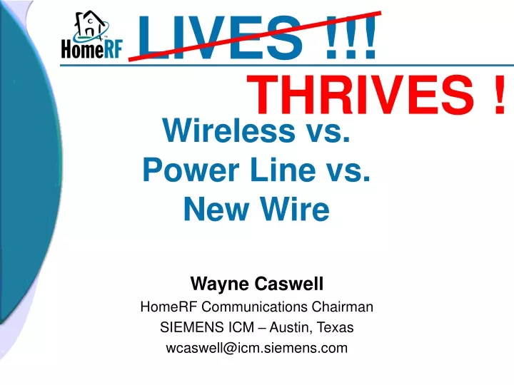 wireless vs power line vs new wire
