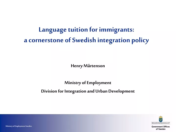 language tuition for immigrants a cornerstone of swedish integration policy