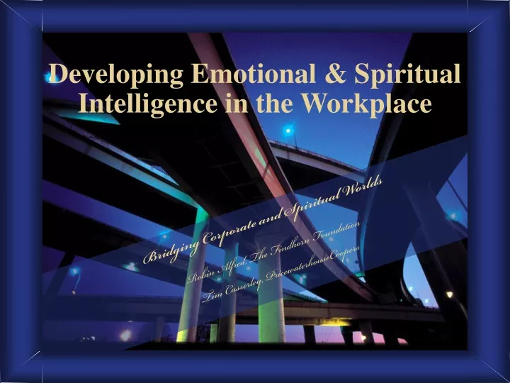 developing emotional spiritual intelligence in the workplace