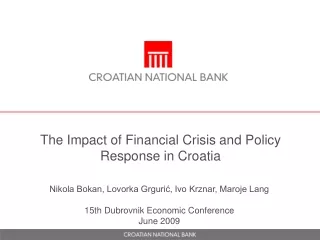 The Impact of Financial Crisis and Policy Response in Croatia