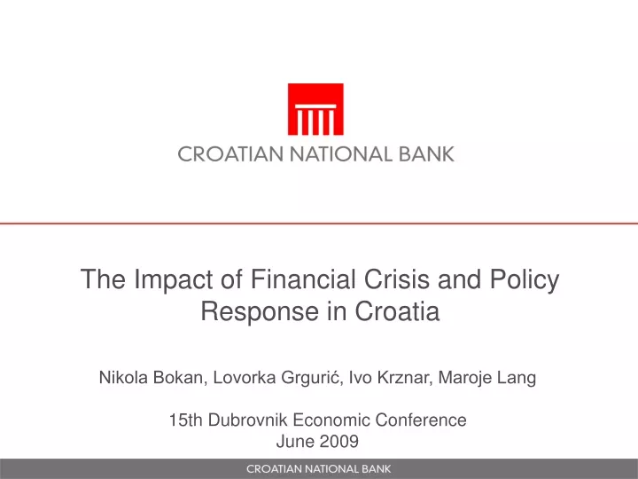 the impact of financial crisis and policy response in croatia
