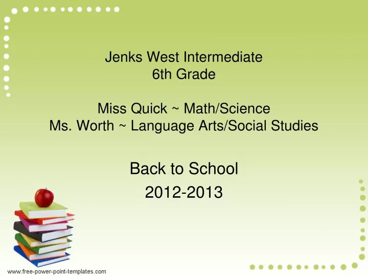 jenks west intermediate 6th grade miss quick math science ms worth language arts social studies