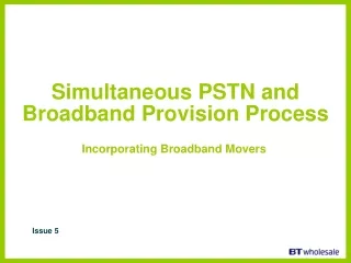 Simultaneous PSTN and Broadband Provision Process