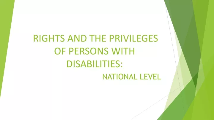 rights and the privileges of persons with disabilities