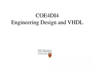 COE4DI4 Engineering Design and VHDL
