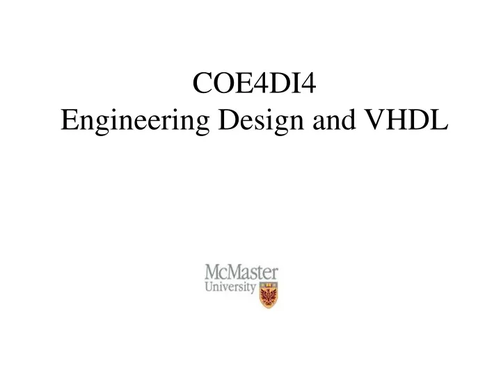 coe4di4 engineering design and vhdl