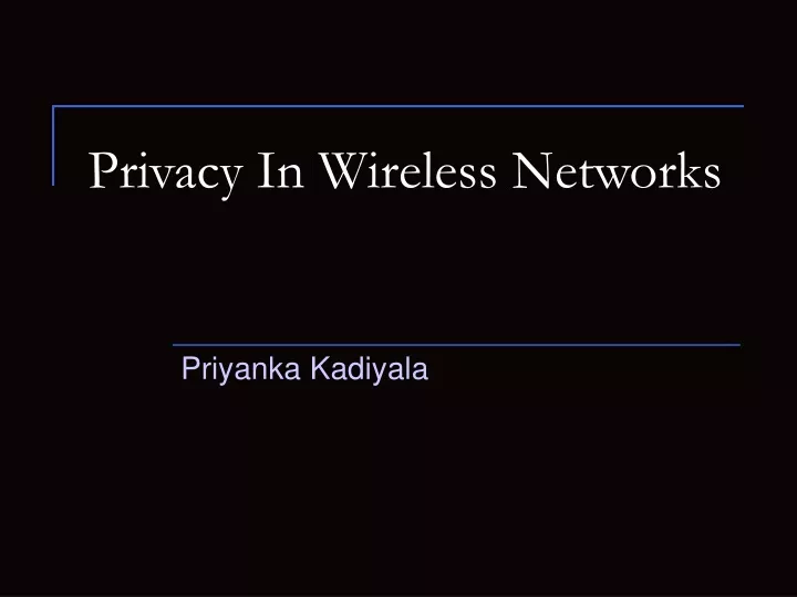 privacy in wireless networks