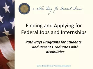 Finding and Applying for Federal Jobs and Internships