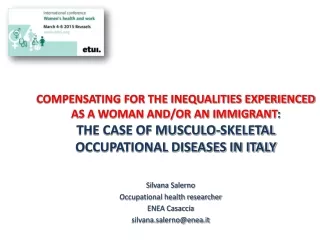 Silvana Salerno Occupational health researcher ENEA Casaccia silvana.salerno@enea.it