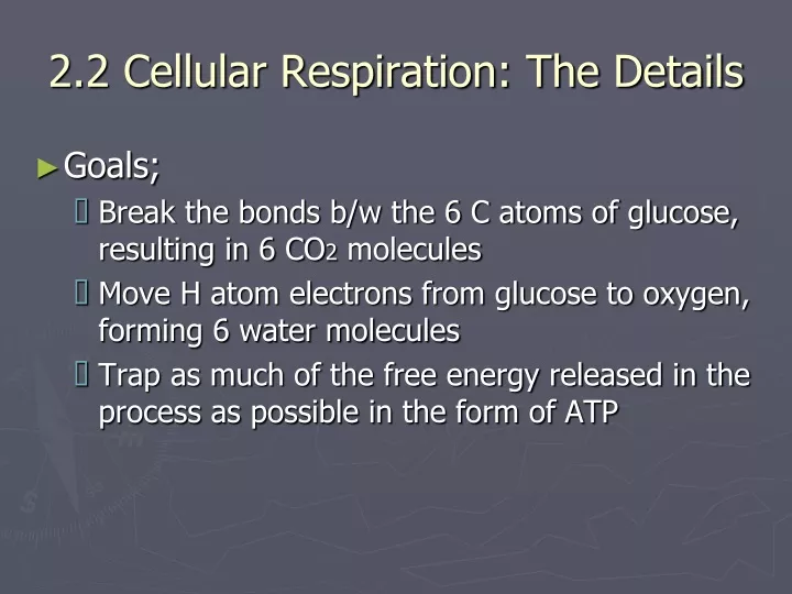 2 2 cellular respiration the details