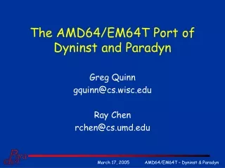 The AMD64/EM64T Port of Dyninst and Paradyn