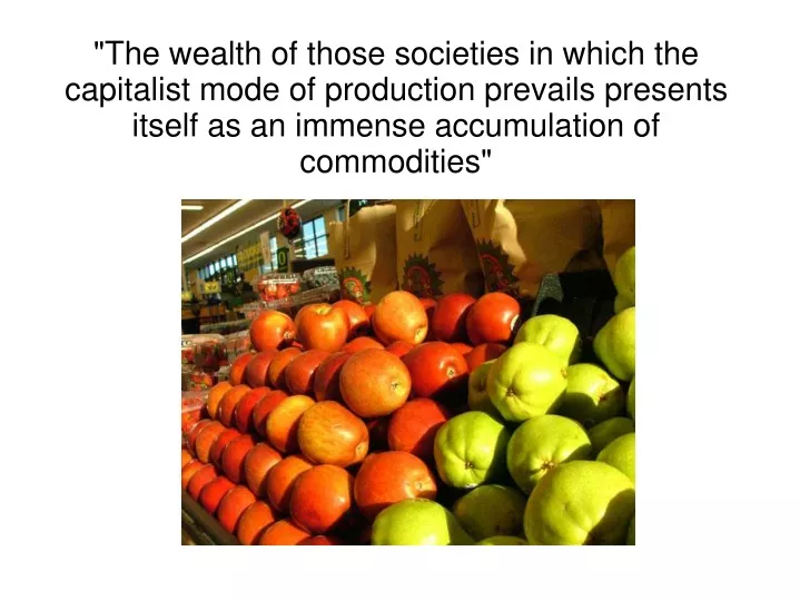 the wealth of those societies in which