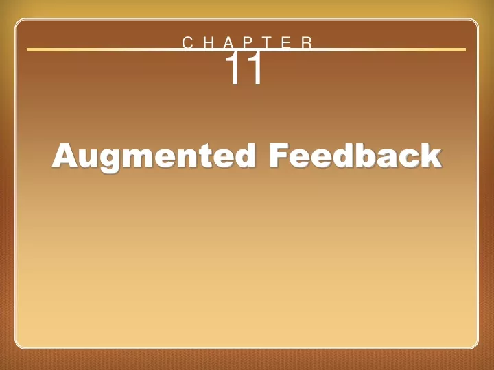 chapter 11 augmented feedback