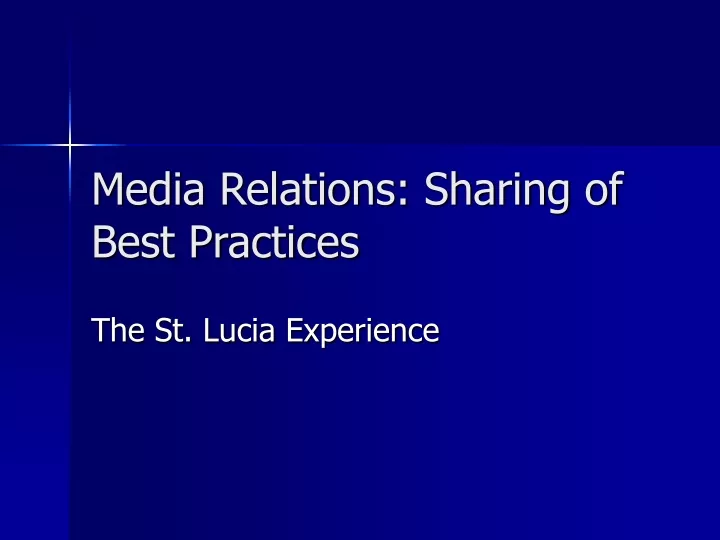 media relations sharing of best practices