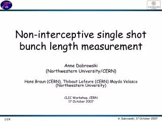 Non-interceptive single shot bunch length measurement
