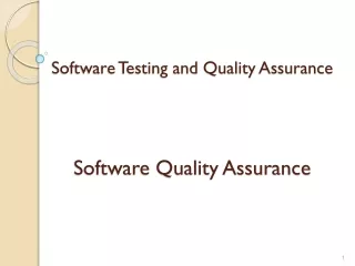 Software Testing and Quality  Assurance Software Quality Assurance