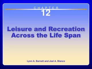 Chapter 12 Leisure and Recreation Across the Life Span