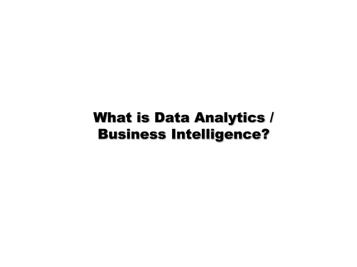 what is data analytics business intelligence