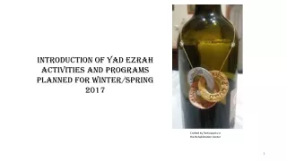 Introduction of Yad Ezrah Activities and PROGRAMS  Planned for WINTER/SPRING 2017
