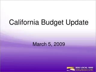 California Budget Update March 5, 2009