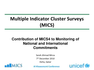 Multiple Indicator Cluster Surveys (MICS)