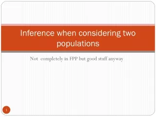 Inference when considering two populations