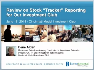 Review on Stock “Tracker” Reporting for Our Investment  C lub