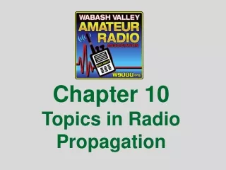 Chapter 10 Topics in Radio Propagation
