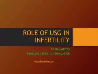 ROLE OF USG IN INFERTILITY