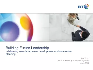 Building Future Leadership - delivering seamless career development and succession planning