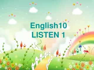 English10  LISTEN 1