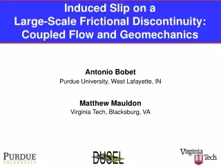 Induced Slip on a  Large-Scale Frictional Discontinuity: Coupled Flow and Geomechanics