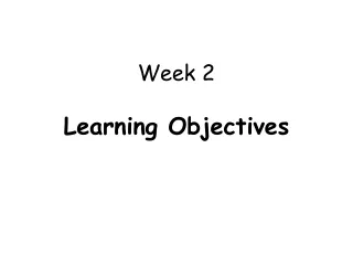 Week 2  Learning Objectives