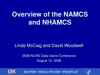 Overview of the NAMCS and NHAMCS
