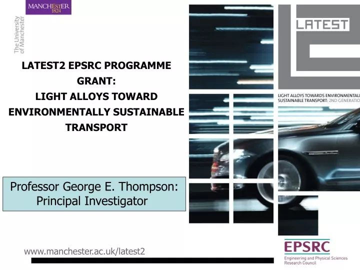 latest2 epsrc programme grant light alloys toward