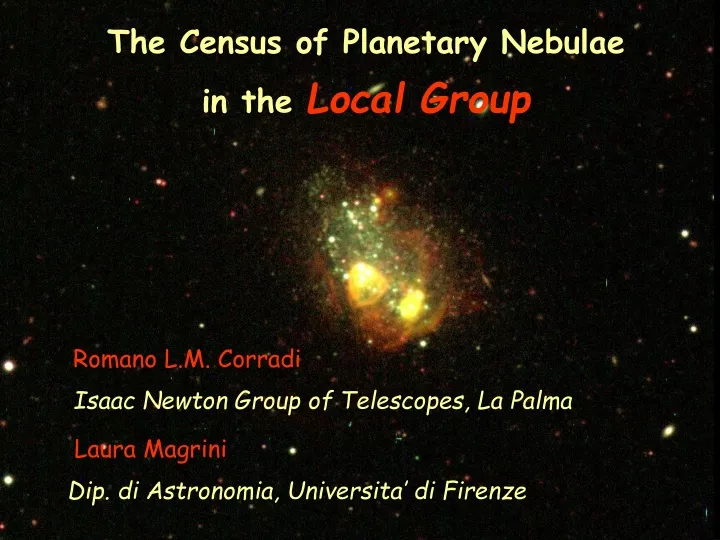 the census of planetary nebulae in the local group