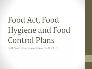 Food Act, Food Hygiene and Food Control Plans