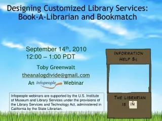 Designing Customized Library Services: Book-A-Librarian and Bookmatch