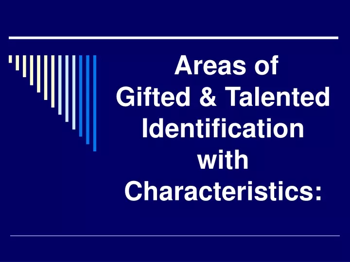 areas of gifted talented identification with characteristics