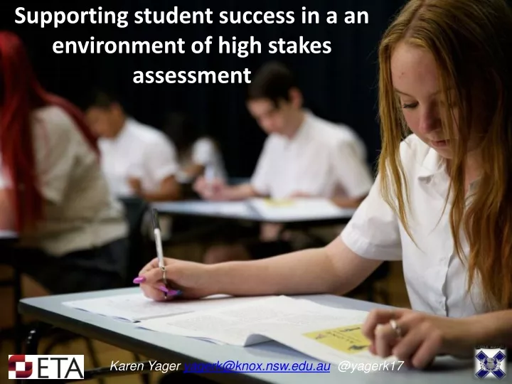 supporting student success in a an environment of high stakes assessment