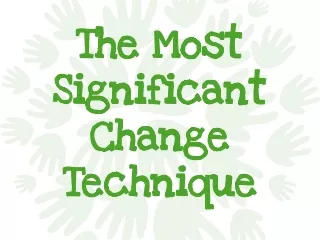 The Most Significant Change Technique