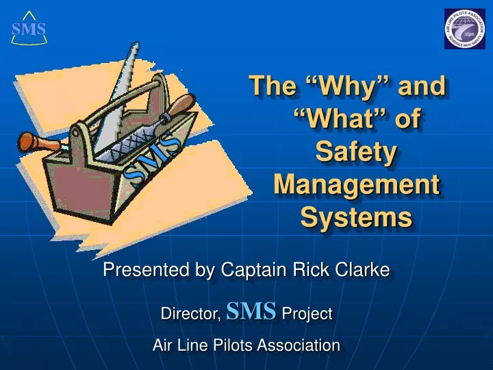 the why and what of safety management systems
