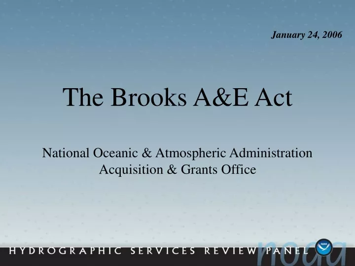 the brooks a e act national oceanic atmospheric administration acquisition grants office