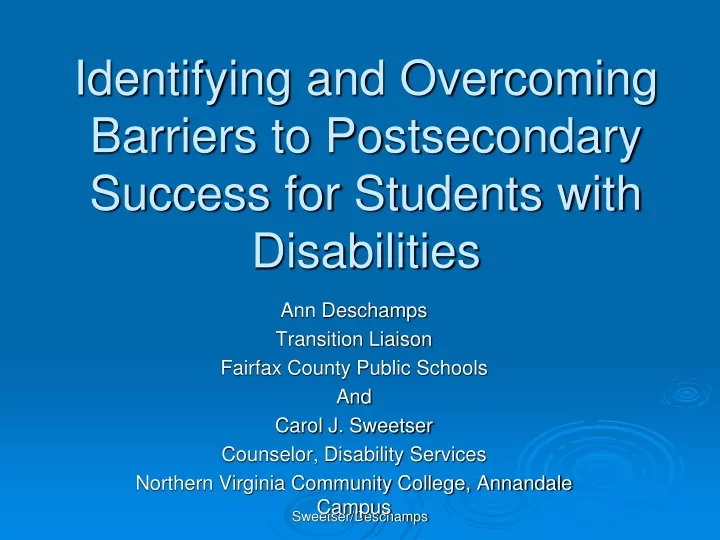 identifying and overcoming barriers to postsecondary success for students with disabilities