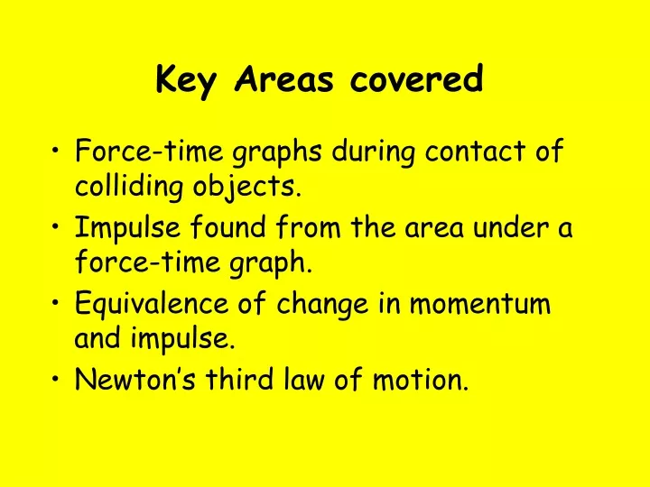 key areas covered