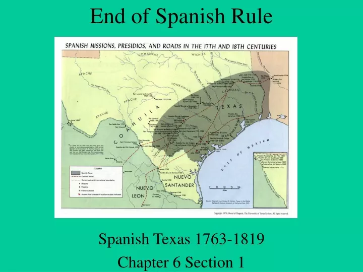 spanish texas 1763 1819 chapter 6 section 1